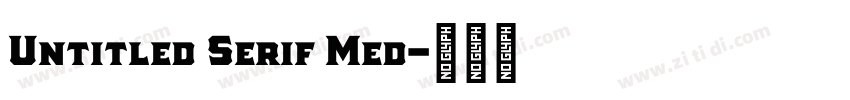 Untitled Serif Med字体转换